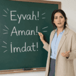 Korku bildiren eyvah, aman ve imdat ünlemlerini tahtada anlatan öğretmen