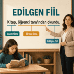Edilgen fiilde sözde özne, örtülü özne ve yüklem ilişkisini örnek cümleyle açıklayan eğitim görseli
