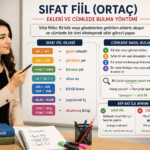 Sıfat fiil ekleri ve cümlede sıfat fiil bulma yöntemini örneklerle gösteren Türkçe dil bilgisi görseli