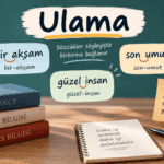 Ulama örnekleriyle sözcüklerin söyleyişte birbirine bağlanmasını gösteren görsel