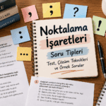 Noktalama işaretleri soru tipleri, test ve çözüm tekniklerini gösteren Türkçe ders görseli